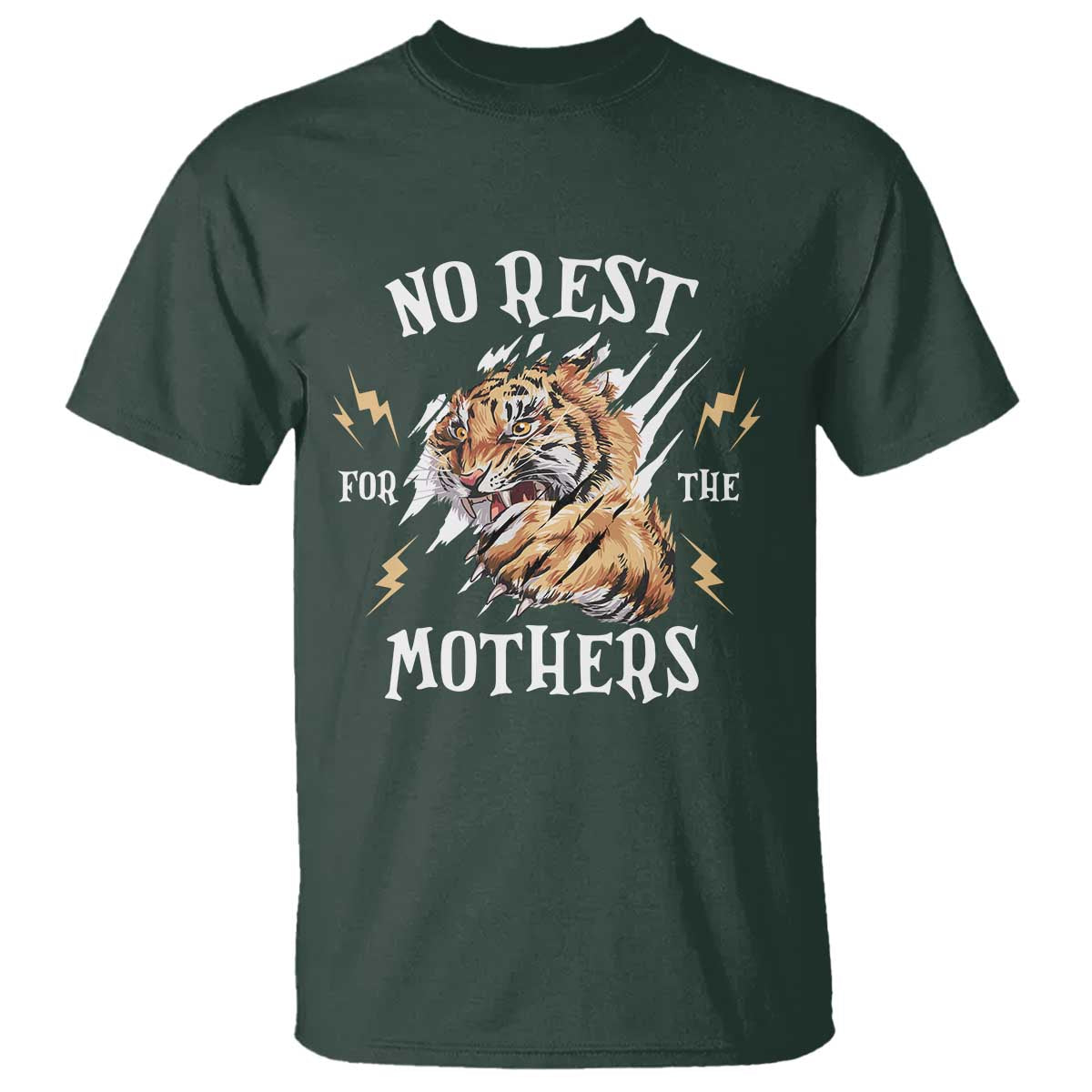 Funny No Rest For The Mothers T Shirt Mama Tiger Mother's Day