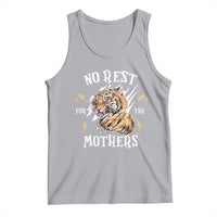 Funny No Rest For The Mothers Tank Top Mama Tiger Mother's Day