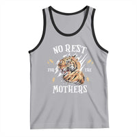 Funny No Rest For The Mothers Tank Top Mama Tiger Mother's Day