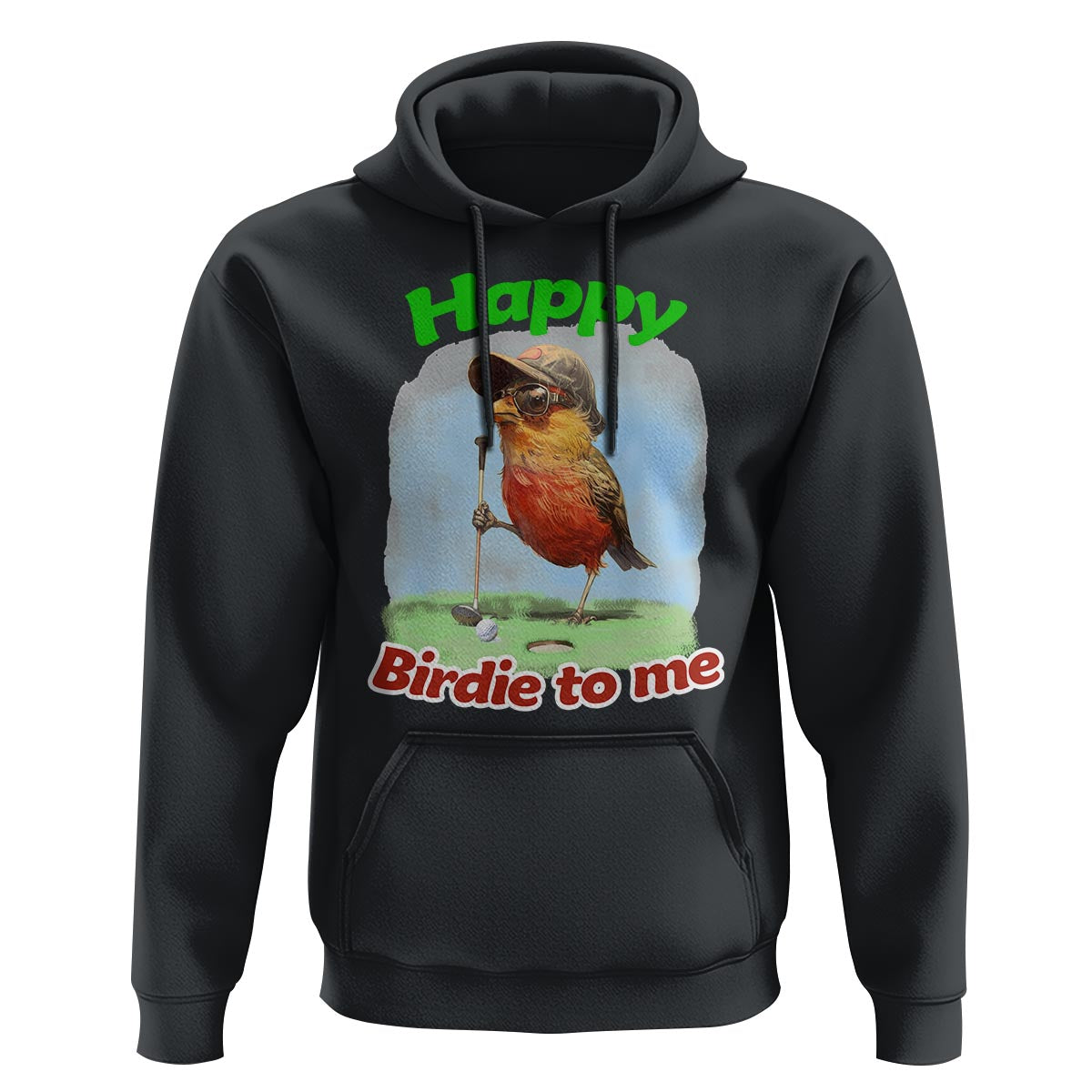 Funny Golf Birthday Hoodie Happy Birdie To Me Golf Player - Wonder Print Shop