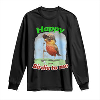 Funny Golf Birthday Long Sleeve Shirt Happy Birdie To Me Golf Player - Wonder Print Shop