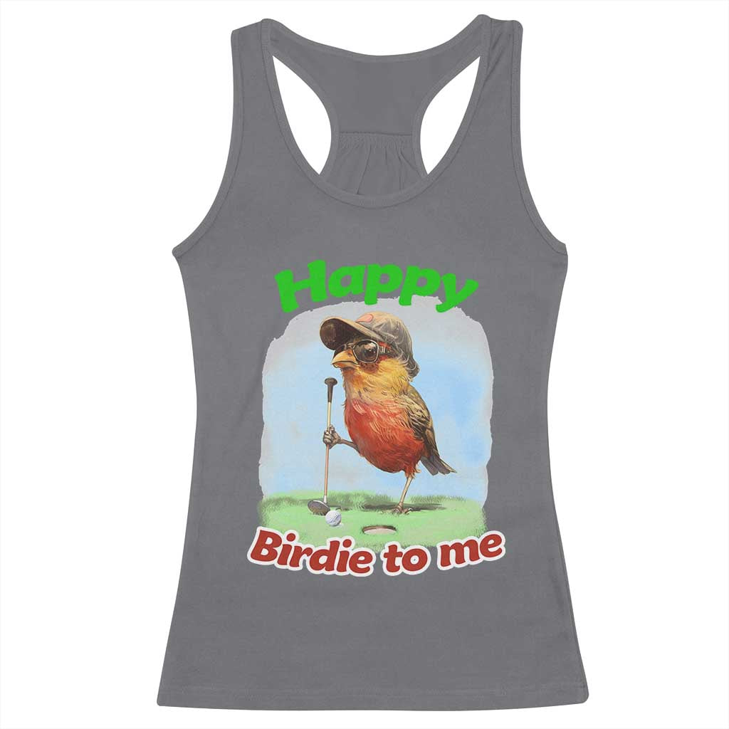 Funny Golf Birthday Racerback Tank Top Happy Birdie To Me Golf Player - Wonder Print Shop