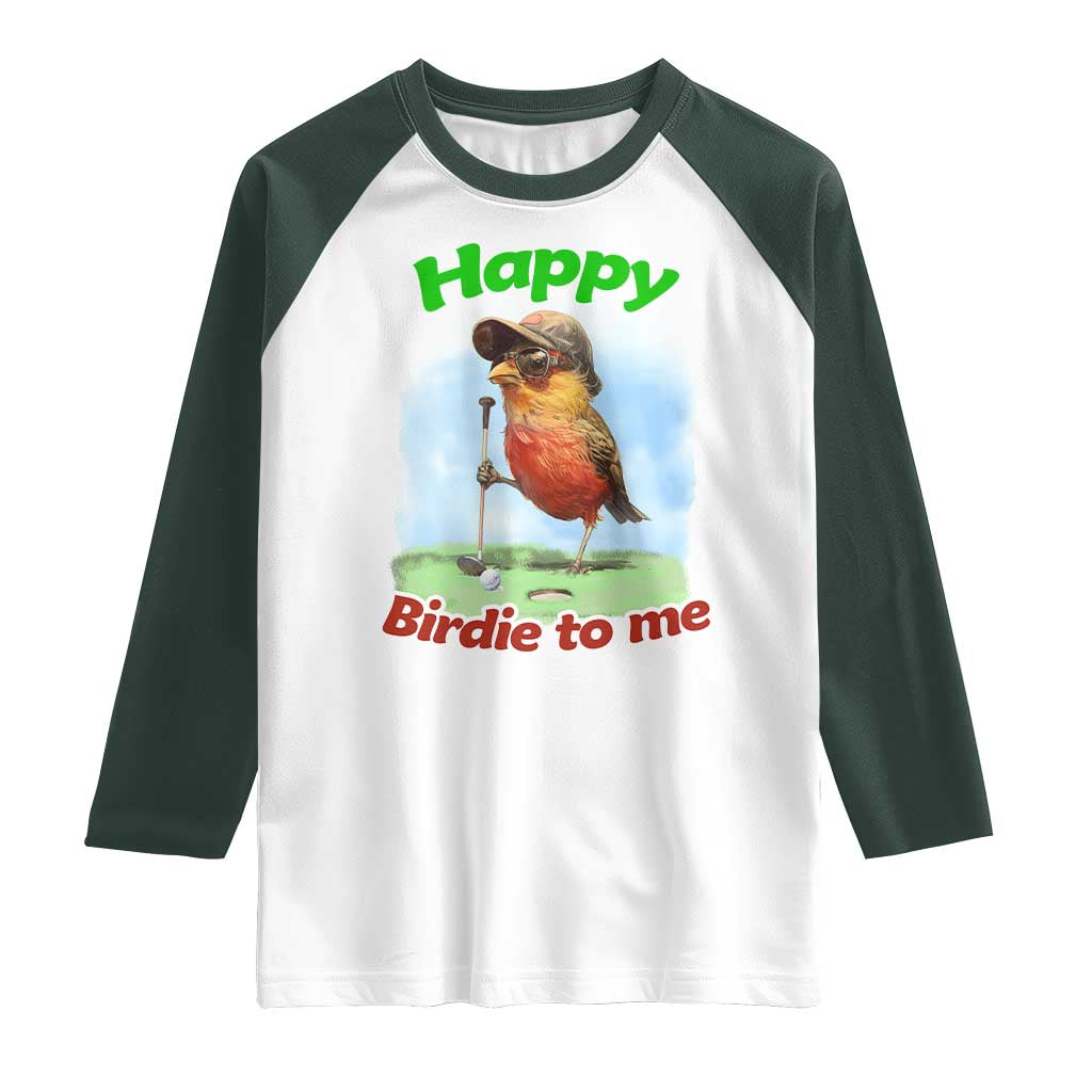 Funny Golf Birthday Raglan Shirt Happy Birdie To Me Golf Player - Wonder Print Shop