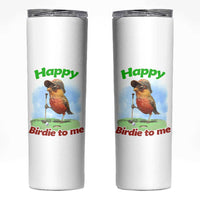 Funny Golf Birthday Skinny Tumbler Happy Birdie To Me Golf Player - Wonder Print Shop