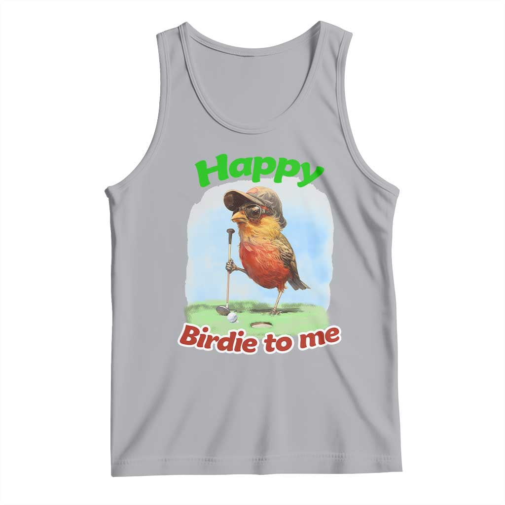 Funny Golf Birthday Tank Top Happy Birdie To Me Golf Player - Wonder Print Shop