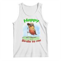 Funny Golf Birthday Tank Top Happy Birdie To Me Golf Player - Wonder Print Shop