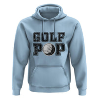 Golf Dad Hoodie Golf Pop Master Father's Day - Wonder Print Shop