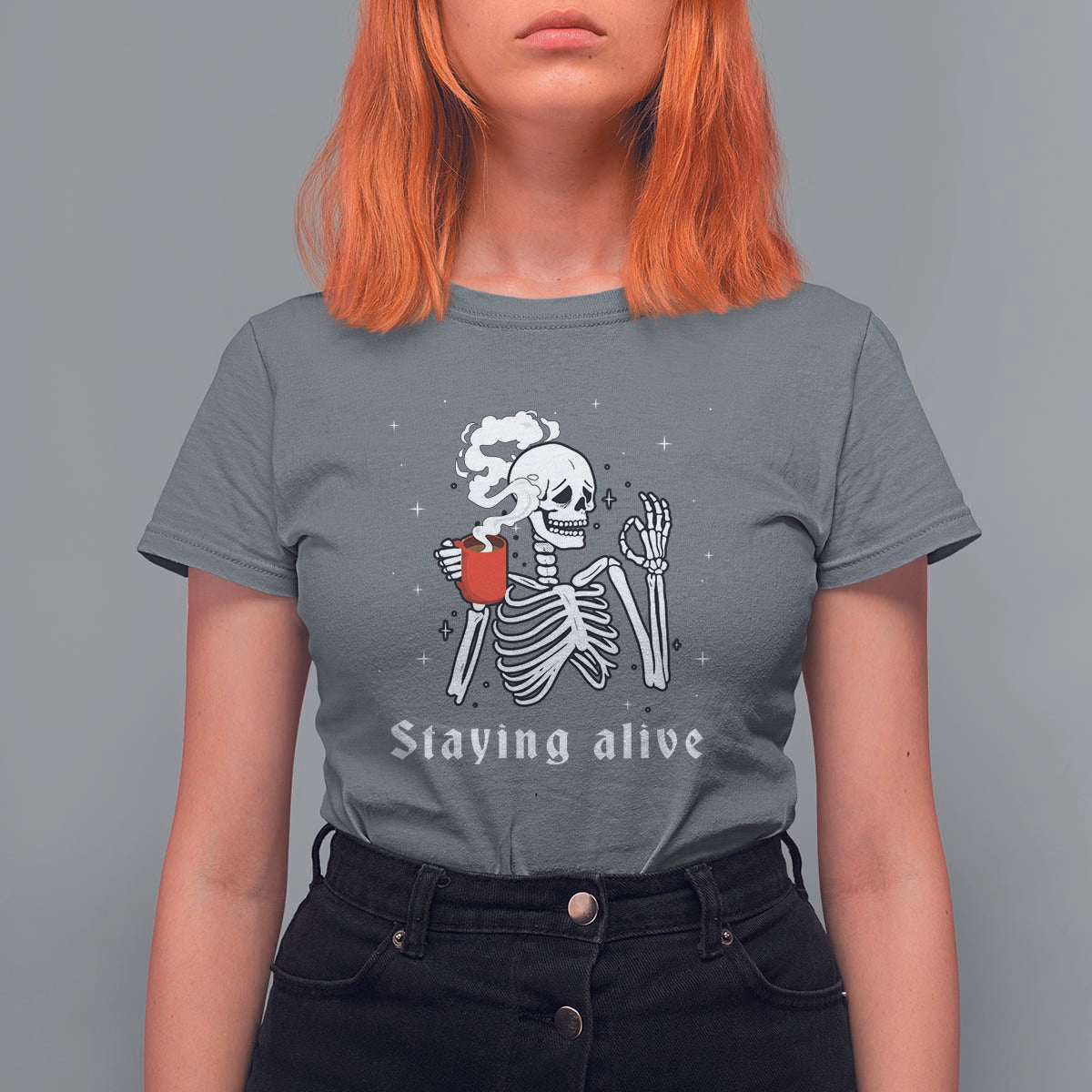 Funny Skull T Shirt For Women Staying Alive Skeleton Drink Coffee - Wonder Print Shop