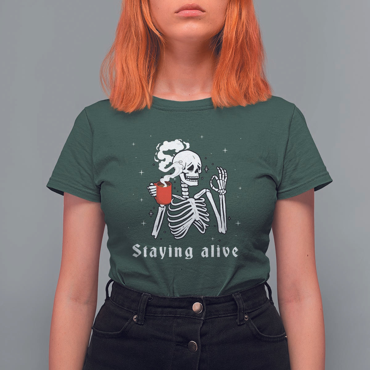 Funny Skull T Shirt For Women Staying Alive Skeleton Drink Coffee - Wonder Print Shop