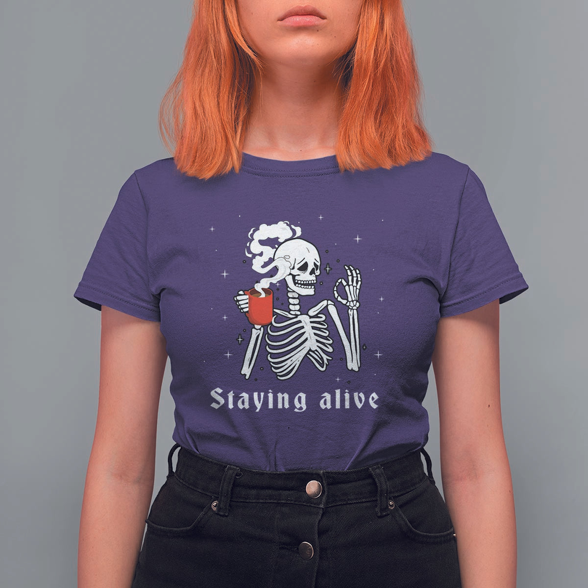 Funny Skull T Shirt For Women Staying Alive Skeleton Drink Coffee - Wonder Print Shop