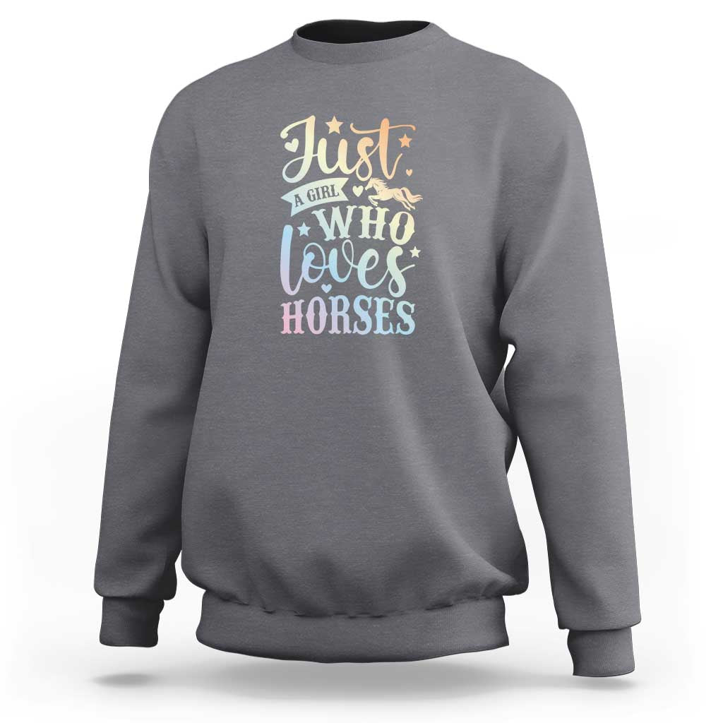Horse Lover Sweatshirt Just A Girl Who Loves Horse - Wonder Print Shop