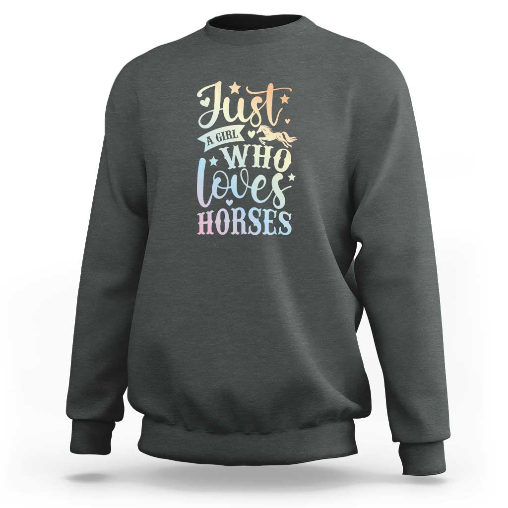 Horse Lover Sweatshirt Just A Girl Who Loves Horse - Wonder Print Shop