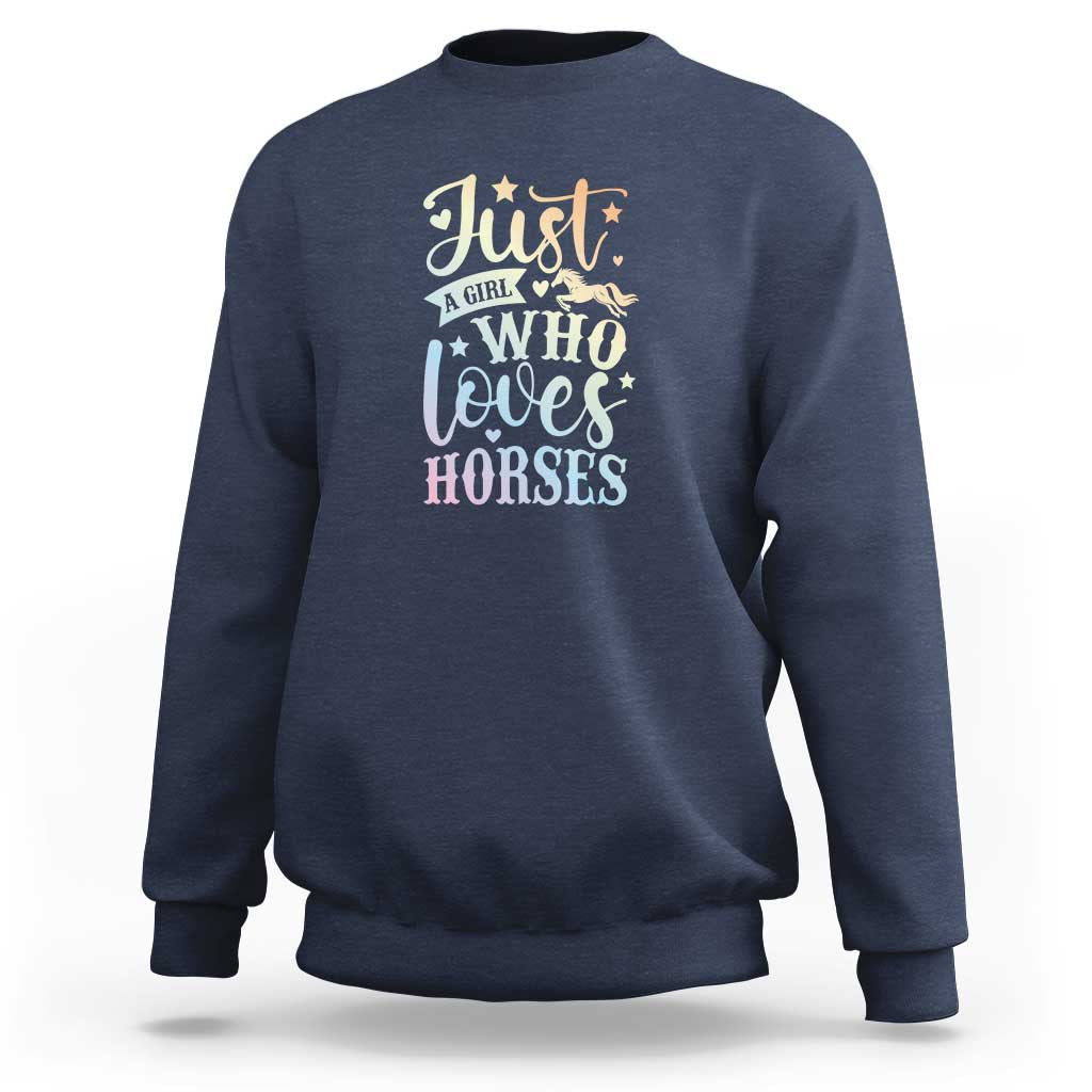 Horse Lover Sweatshirt Just A Girl Who Loves Horse - Wonder Print Shop