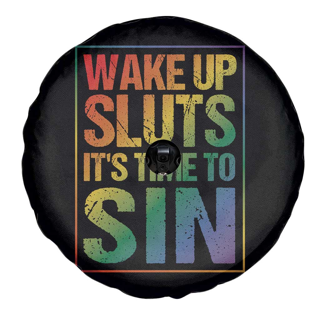 Funny Wake Up Sluts Its Time To Sin LGBTQ Spare Tire Cover