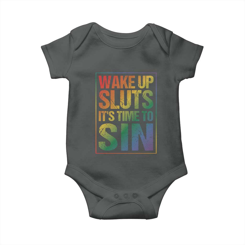 Funny Wake Up Sluts Its Time To Sin LGBTQ Baby Onesie