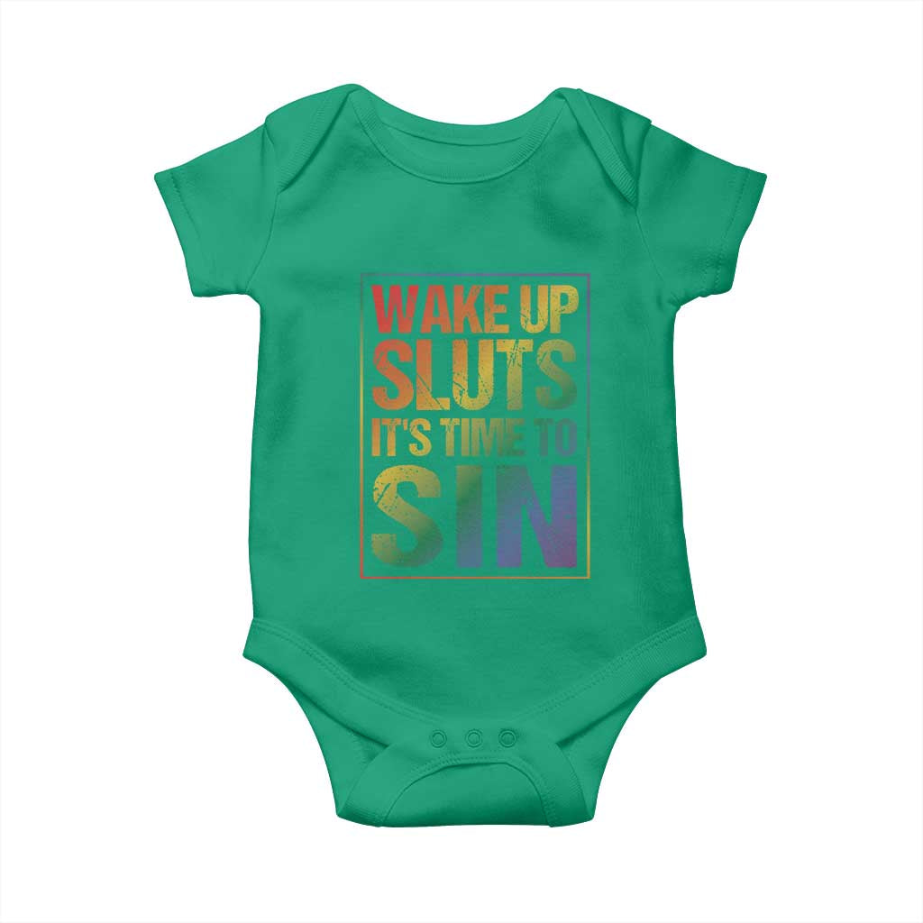 Funny Wake Up Sluts Its Time To Sin LGBTQ Baby Onesie