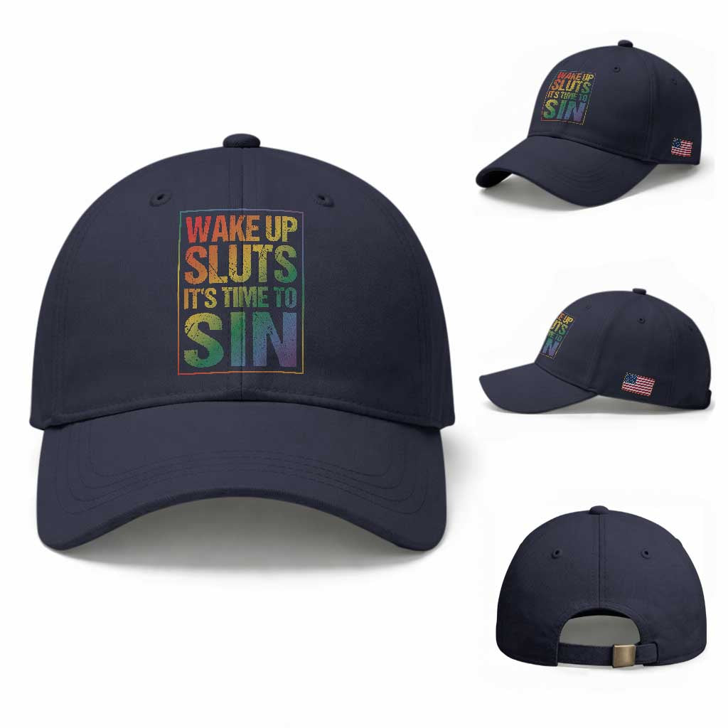 Funny Wake Up Sluts Its Time To Sin LGBTQ Baseball Cap