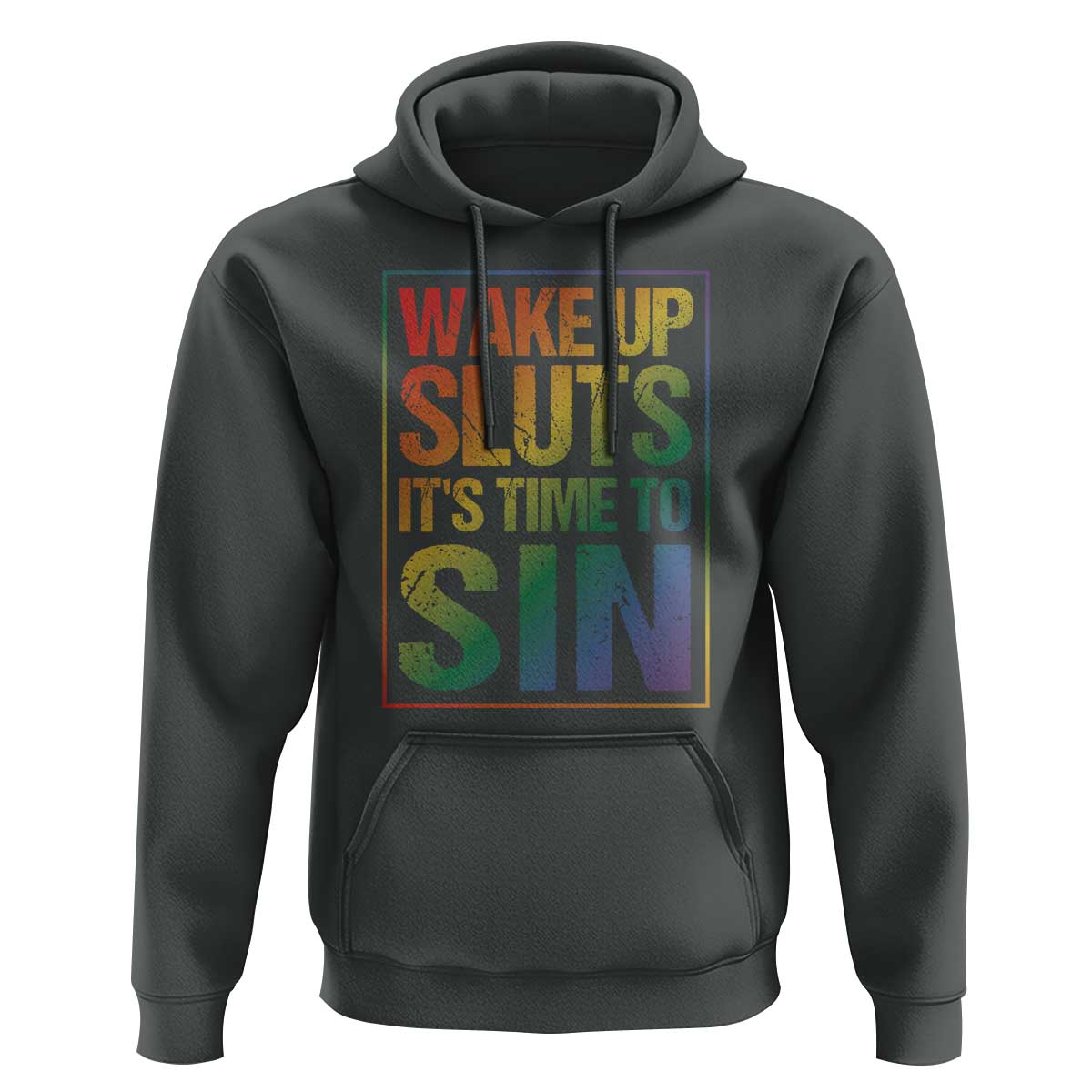 Funny Wake Up Sluts Its Time To Sin LGBTQ Hoodie