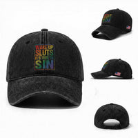Funny Wake Up Sluts Its Time To Sin LGBTQ Washed Cotton Baseball Cap
