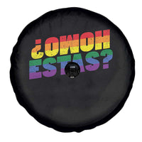 Funny Spanish Mexican Homo Estas Spare Tire Cover Gay Pride Ally LGBTQ Month