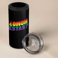 Funny Spanish Mexican Homo Estas 4 in 1 Can Cooler Tumbler Gay Pride Ally LGBTQ Month