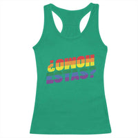 Funny Spanish Mexican Homo Estas Racerback Tank Top Gay Pride Ally LGBTQ Month