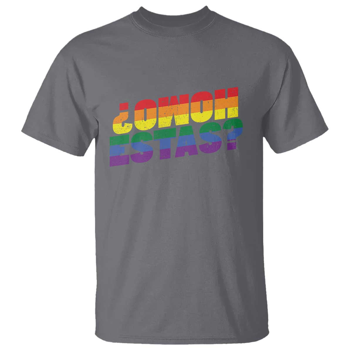 Funny Spanish Mexican Homo Estas T Shirt Gay Pride Ally LGBTQ Month