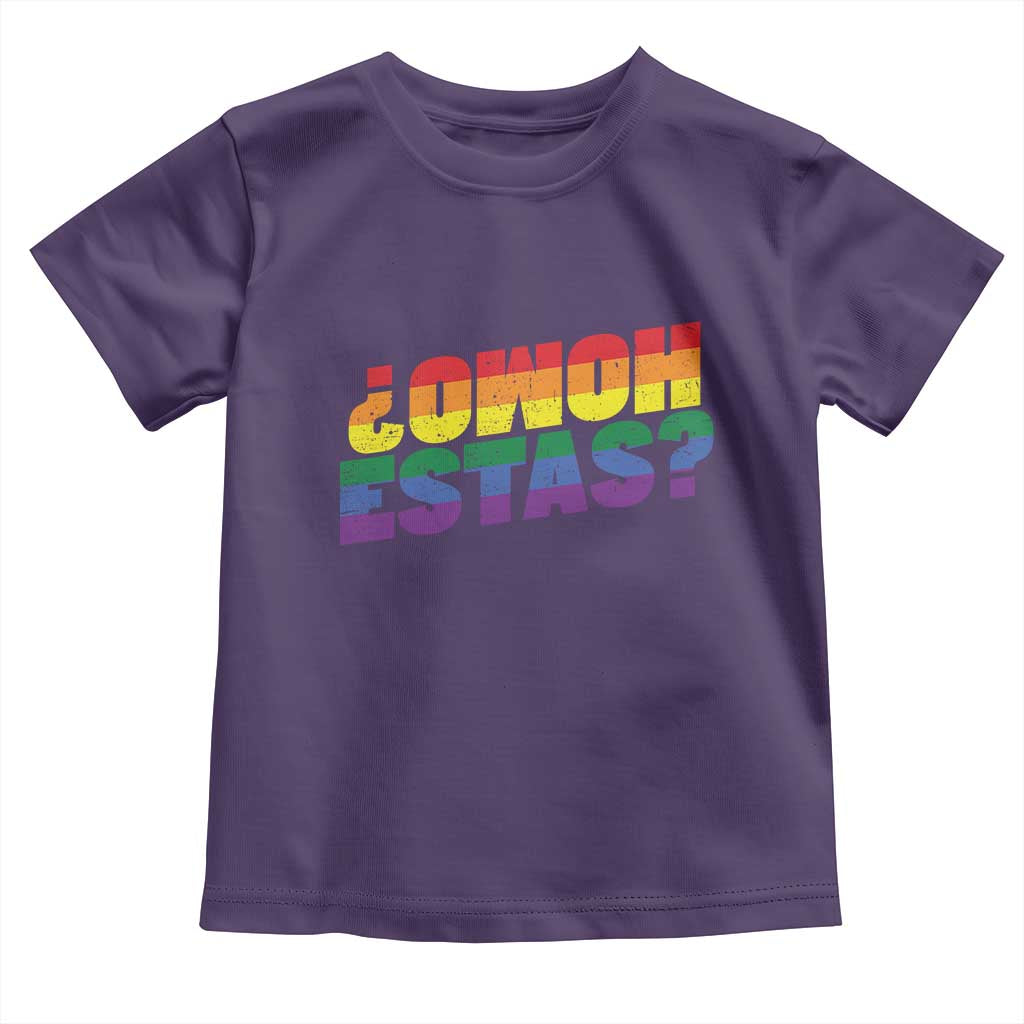 Funny Spanish Mexican Homo Estas Toddler T Shirt Gay Pride Ally LGBTQ Month