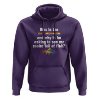 Funny Who Is The Gay Mormon And Why Is He Asking To See My Cooler Full Of Fish Hoodie LGBT Rainbow Fish