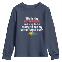 Funny Who Is The Gay Mormon And Why Is He Asking To See My Cooler Full Of Fish Youth Sweatshirt LGBT Rainbow Fish