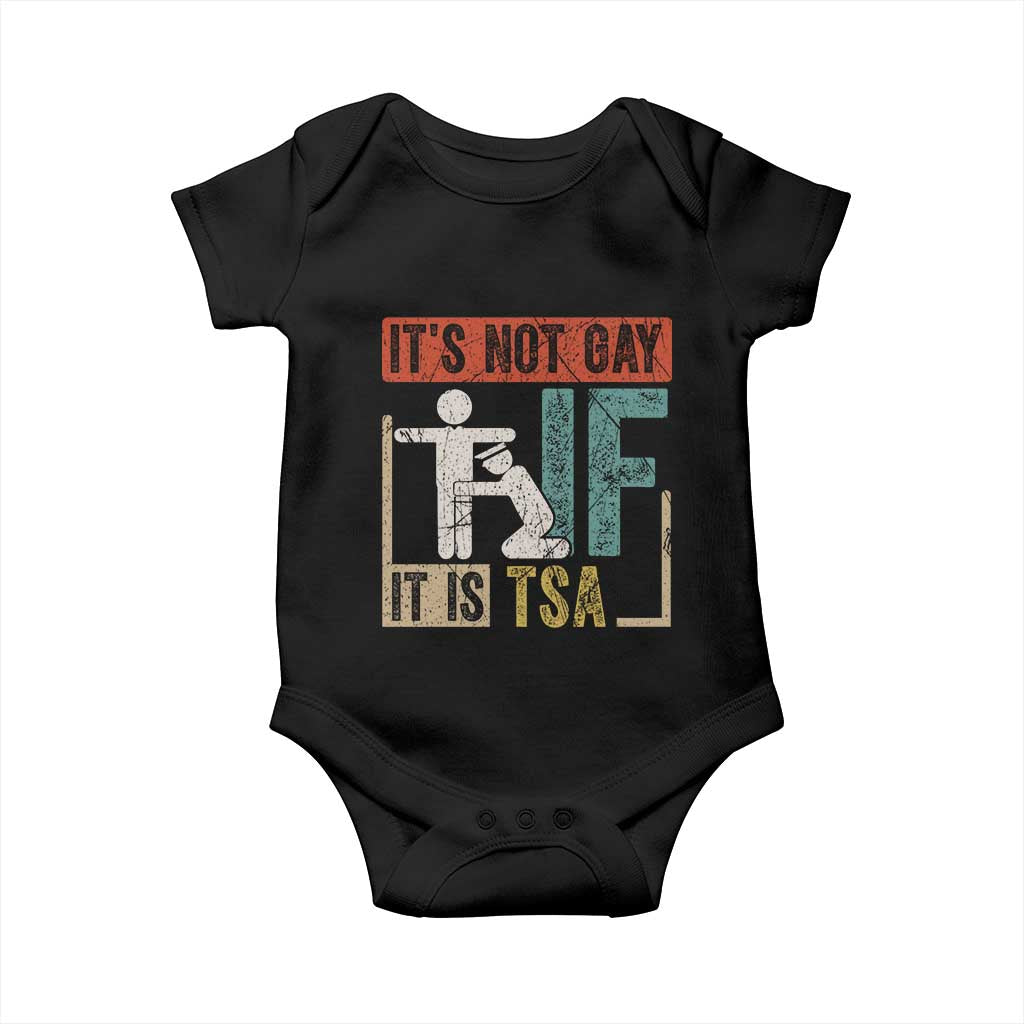Funny Security Its Not Gay It Is TSA Baby Onesie Security Airline - Wonder Print Shop