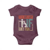 Funny Security Its Not Gay It Is TSA Baby Onesie Security Airline - Wonder Print Shop