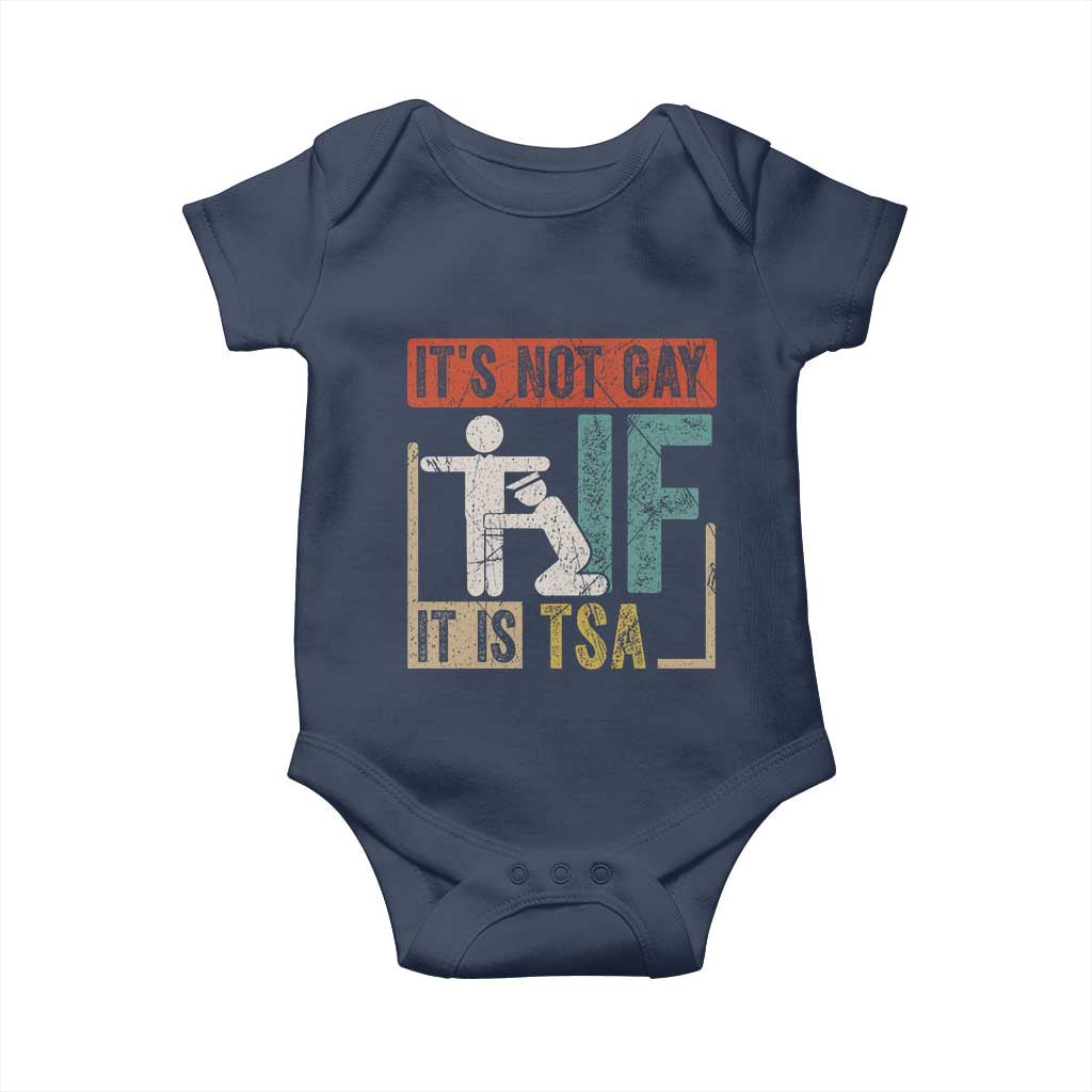 Funny Security Its Not Gay It Is TSA Baby Onesie Security Airline - Wonder Print Shop