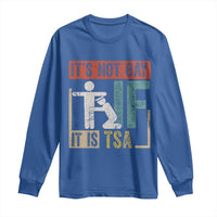 Funny Security Its Not Gay It Is TSA Long Sleeve Shirt Security Airline - Wonder Print Shop