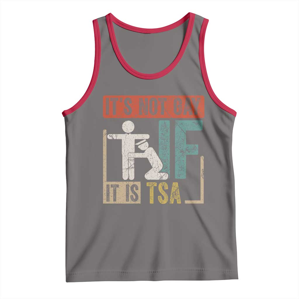 Funny Security Its Not Gay It Is TSA Tank Top Security Airline - Wonder Print Shop