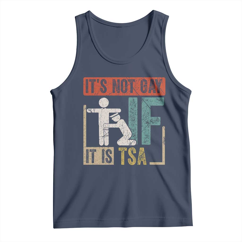 Funny Security Its Not Gay It Is TSA Tank Top Security Airline - Wonder Print Shop