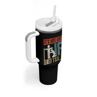 Funny Security Its Not Gay It Is TSA Tumbler With Handle Security Airline - Wonder Print Shop