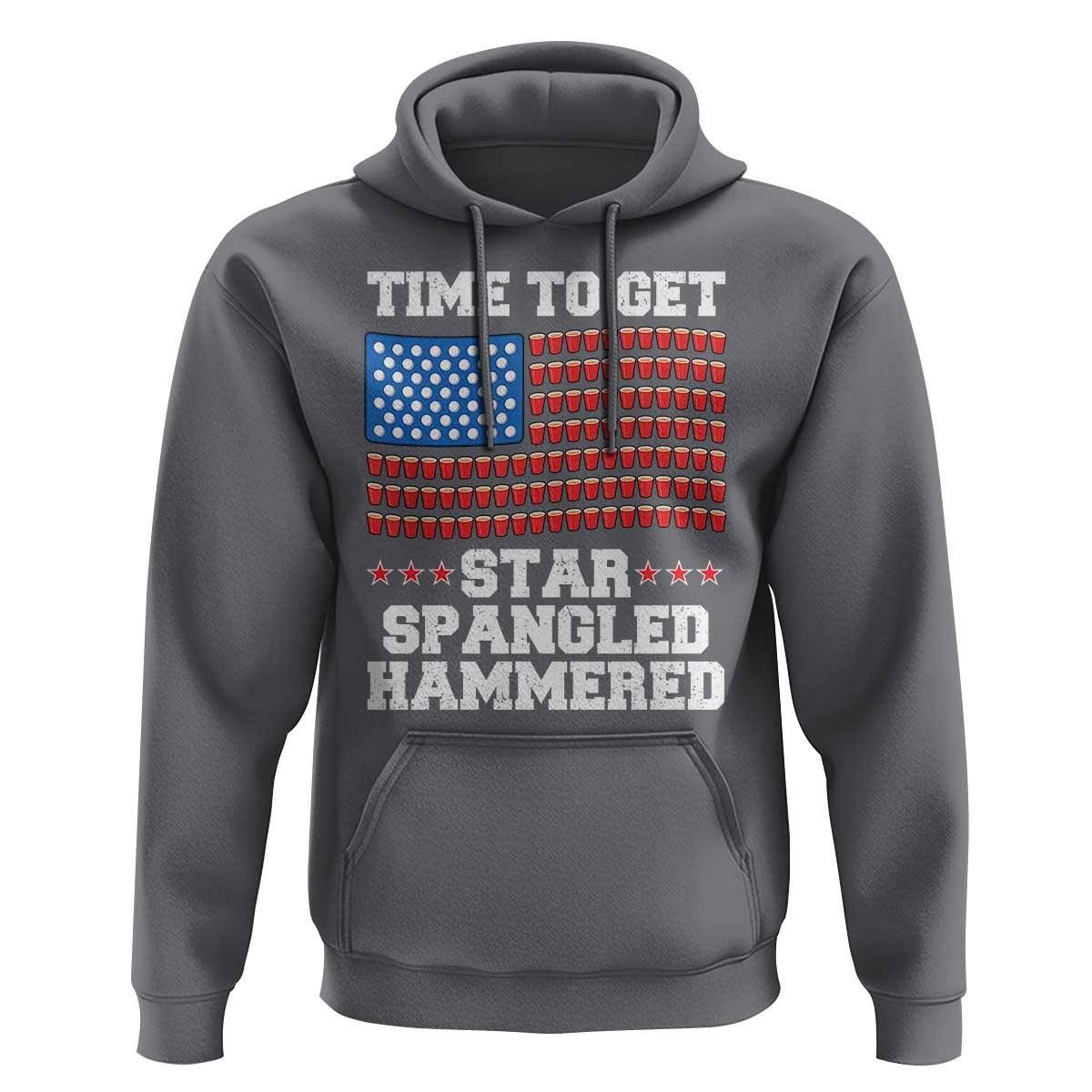 Funny Time To Get Star Spangled Hammered Hoodie 4th of July Drinking Beer Pong Red Cup American Flag - Wonder Print Shop