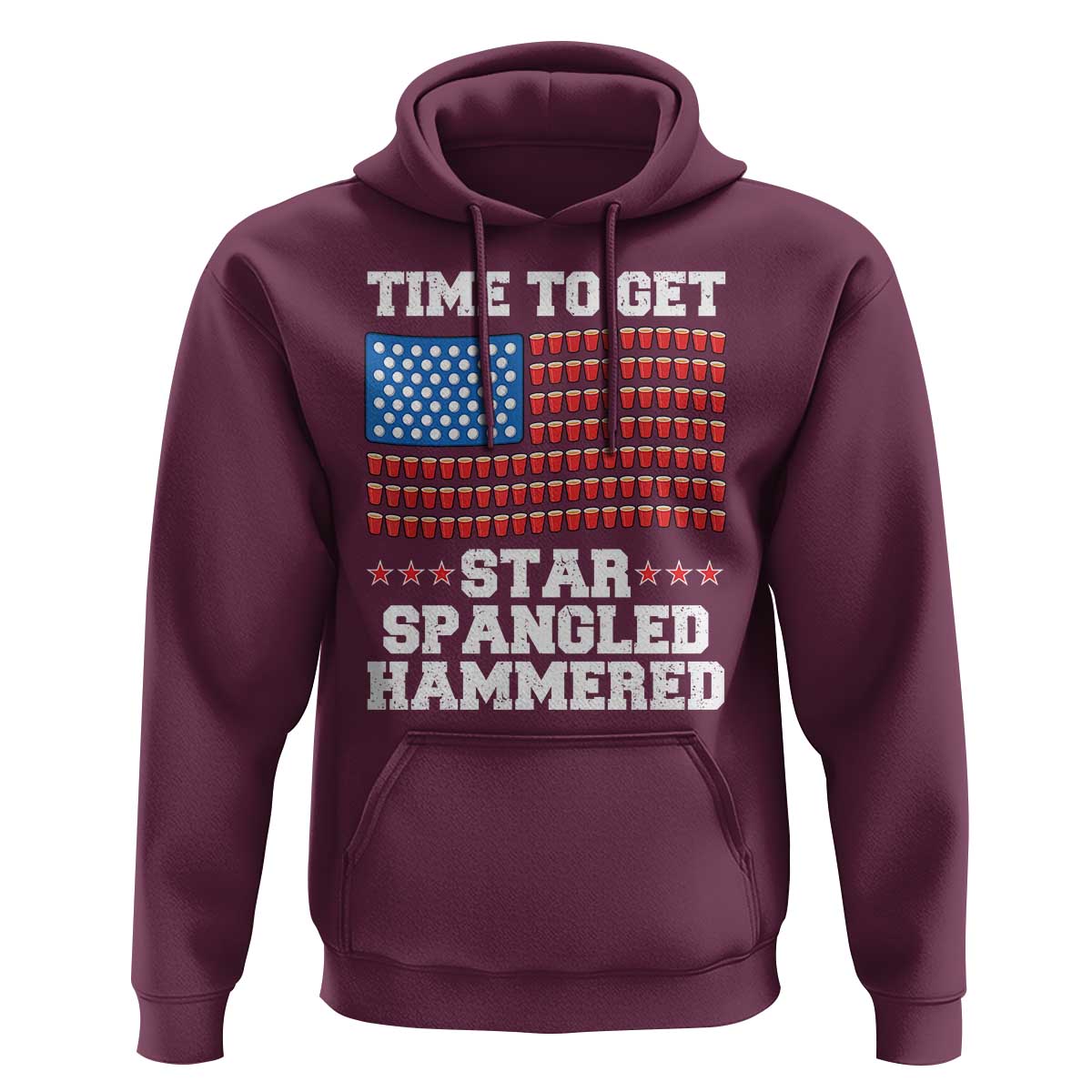 Funny Time To Get Star Spangled Hammered Hoodie 4th of July Drinking Beer Pong Red Cup American Flag - Wonder Print Shop