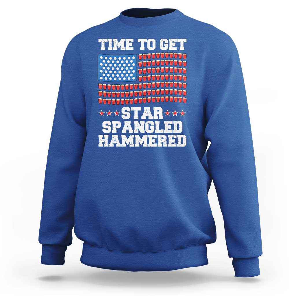 Funny Time To Get Star Spangled Hammered Sweatshirt 4th of July Drinking Beer Pong Red Cup American Flag - Wonder Print Shop