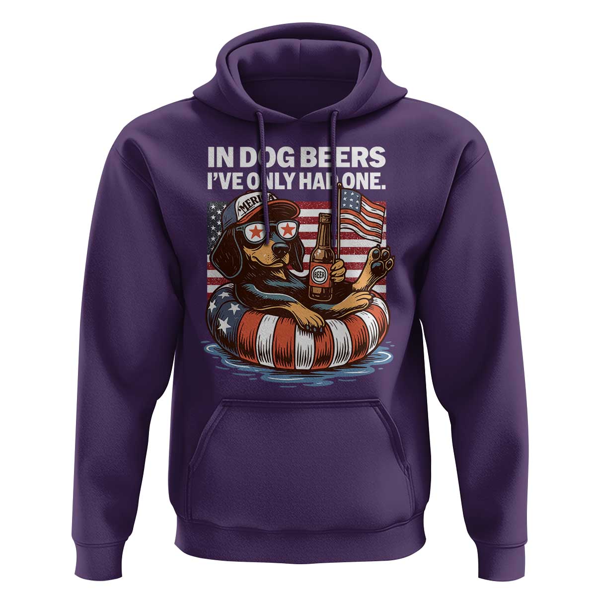 Funny In Dog Beers I've Only Had One Hoodie 4th Of July Drinking Dachshund Beer American Flag - Wonder Print Shop