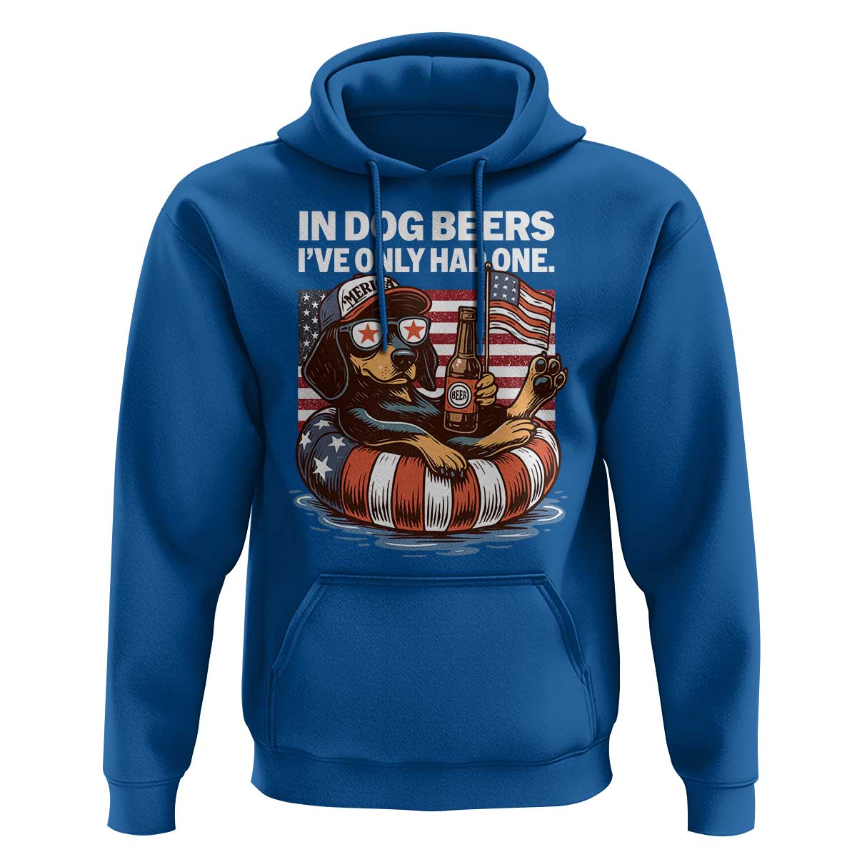 Funny In Dog Beers I've Only Had One Hoodie 4th Of July Drinking Dachshund Beer American Flag - Wonder Print Shop