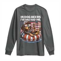 Funny In Dog Beers I've Only Had One Long Sleeve Shirt 4th Of July Drinking Dachshund Beer American Flag - Wonder Print Shop