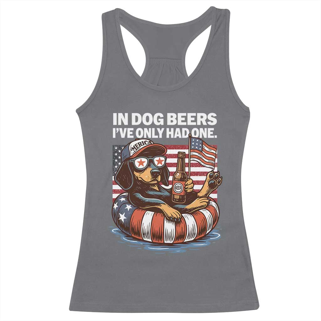 Funny In Dog Beers I've Only Had One Racerback Tank Top 4th Of July Drinking Dachshund Beer American Flag - Wonder Print Shop