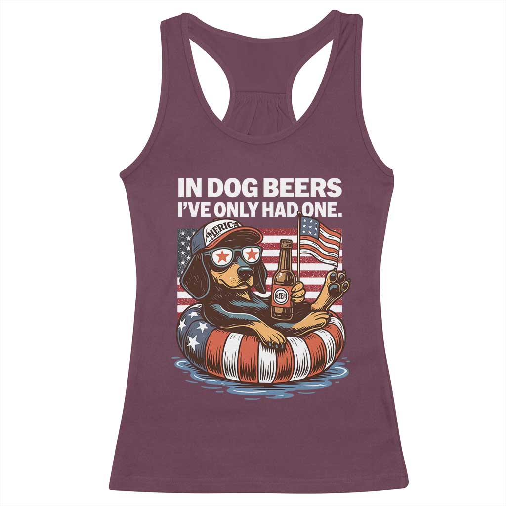 Funny In Dog Beers I've Only Had One Racerback Tank Top 4th Of July Drinking Dachshund Beer American Flag - Wonder Print Shop
