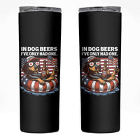 Funny In Dog Beers I've Only Had One Skinny Tumbler 4th Of July Drinking Dachshund Beer American Flag - Wonder Print Shop