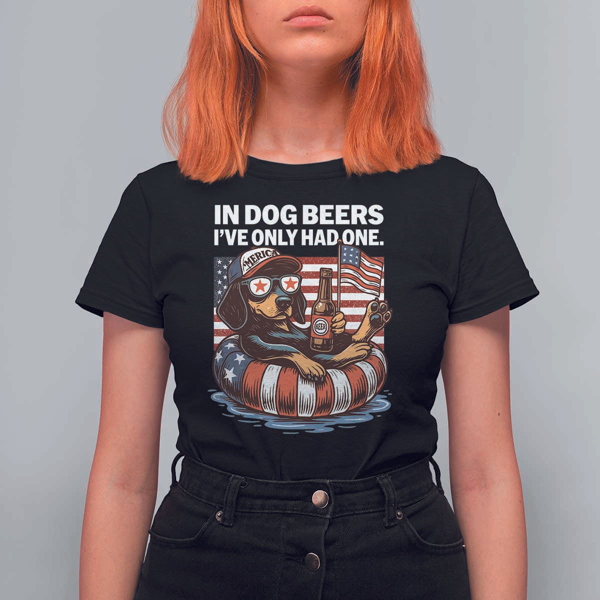 Funny In Dog Beers I've Only Had One T Shirt For Women 4th Of July Drinking Dachshund Beer American Flag - Wonder Print Shop