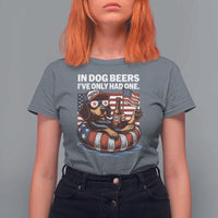 Funny In Dog Beers I've Only Had One T Shirt For Women 4th Of July Drinking Dachshund Beer American Flag - Wonder Print Shop