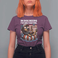 Funny In Dog Beers I've Only Had One T Shirt For Women 4th Of July Drinking Dachshund Beer American Flag - Wonder Print Shop