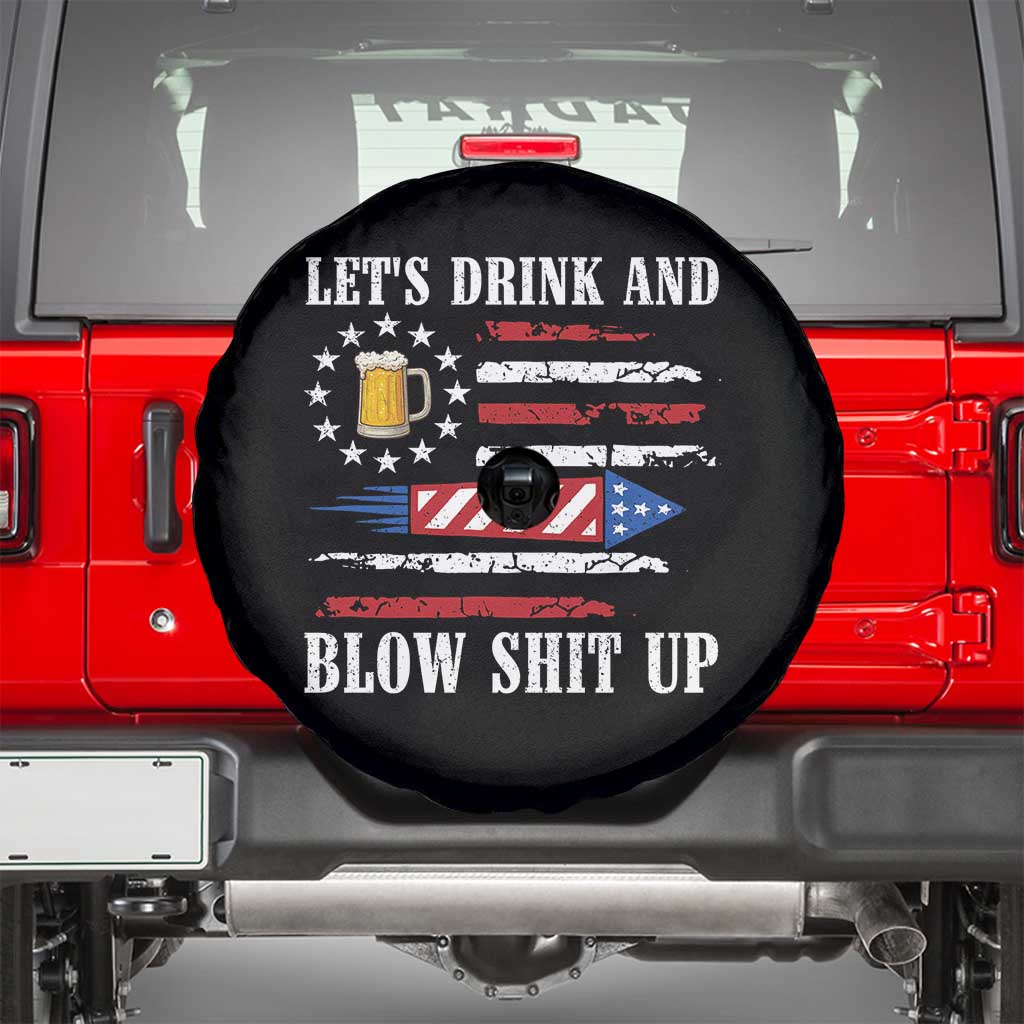 Funny American Drinking Spare Tire Cover Let's Drink And Blow Shit Up 4th Of July Beer Rocket - Wonder Print Shop